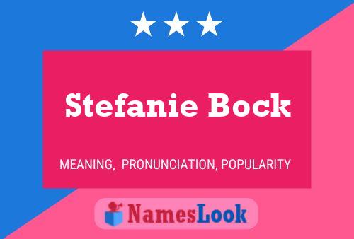 Stefanie Bock பெயர் போஸ்டர்