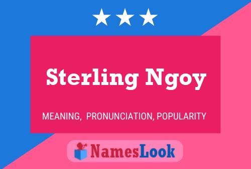 Sterling Ngoy பெயர் போஸ்டர்