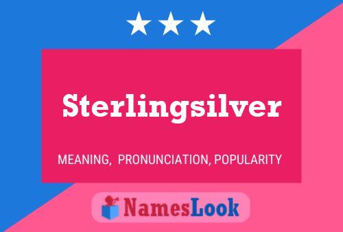 Sterlingsilver பெயர் போஸ்டர்