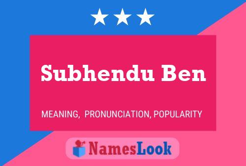 Subhendu Ben பெயர் போஸ்டர்