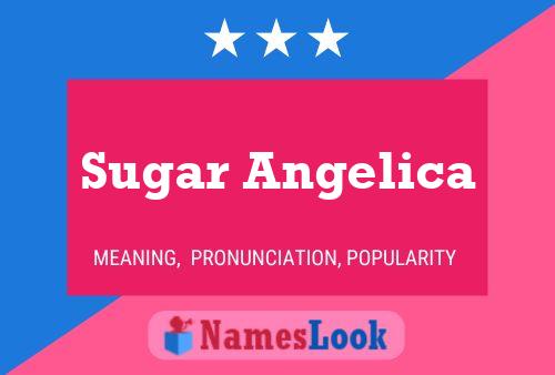 Sugar Angelica பெயர் போஸ்டர்