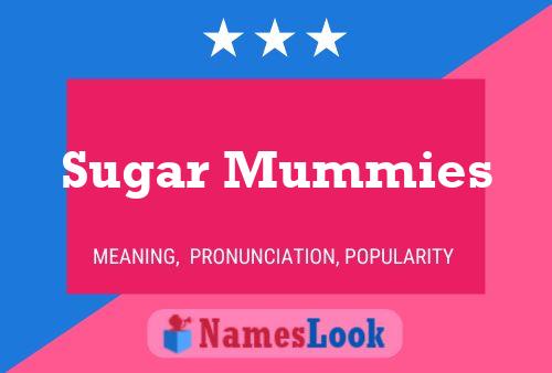 Sugar Mummies பெயர் போஸ்டர்