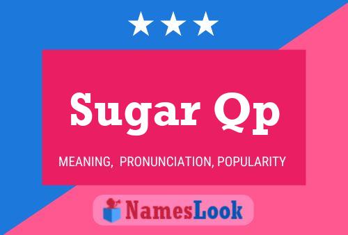 Sugar Qp பெயர் போஸ்டர்