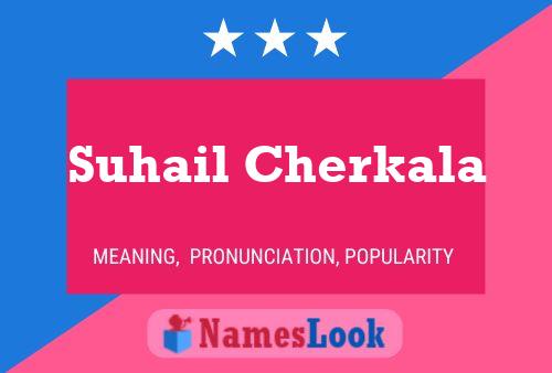 Suhail Cherkala பெயர் போஸ்டர்