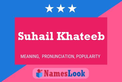 Suhail Khateeb பெயர் போஸ்டர்