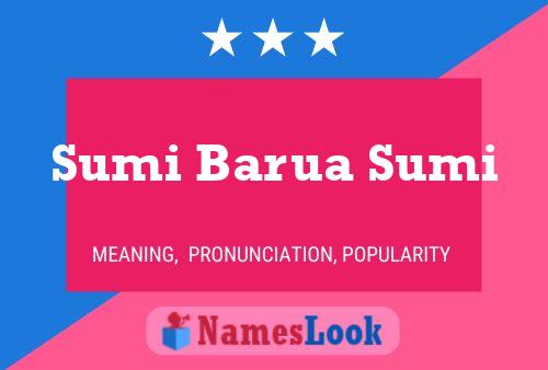 Sumi Barua Sumi பெயர் போஸ்டர்