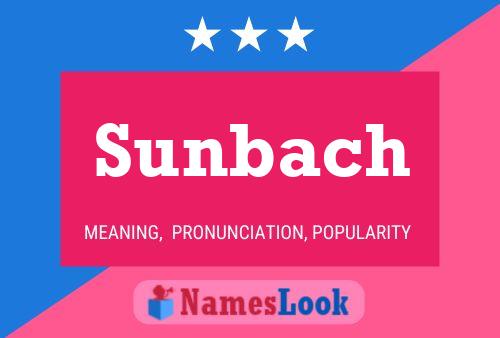 Sunbach பெயர் போஸ்டர்