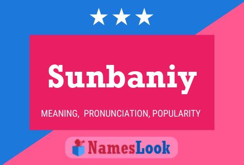 Sunbaniy பெயர் போஸ்டர்