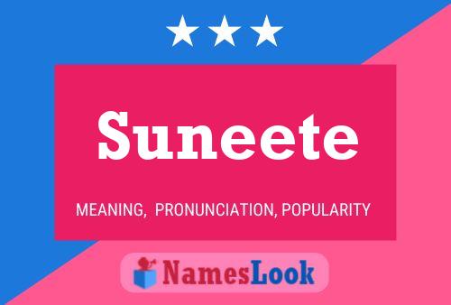 Suneete பெயர் போஸ்டர்