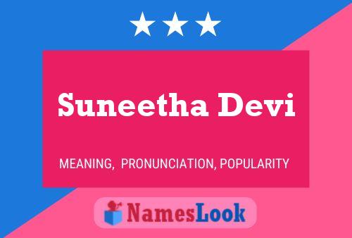 Suneetha Devi பெயர் போஸ்டர்