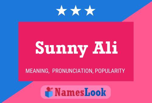 Sunny Ali பெயர் போஸ்டர்