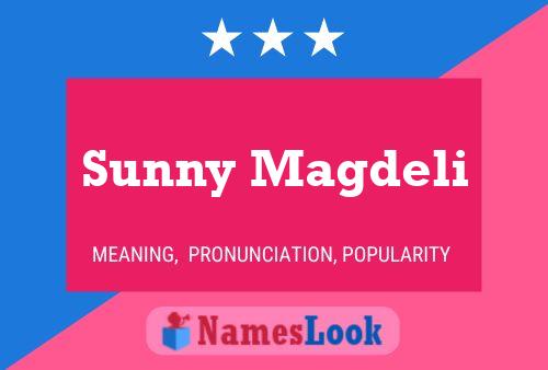 Sunny Magdeli பெயர் போஸ்டர்