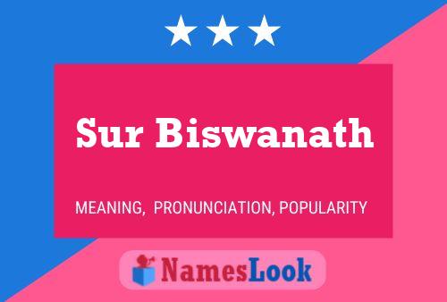 Sur Biswanath பெயர் போஸ்டர்