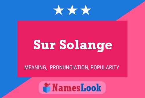 Sur Solange பெயர் போஸ்டர்