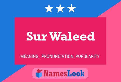 Sur Waleed பெயர் போஸ்டர்