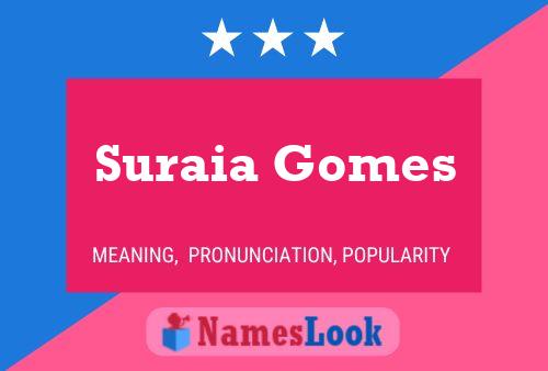 Suraia Gomes பெயர் போஸ்டர்