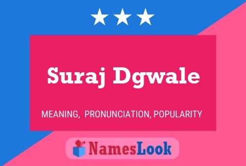 Suraj Dgwale பெயர் போஸ்டர்