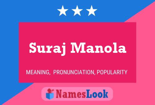 Suraj Manola பெயர் போஸ்டர்