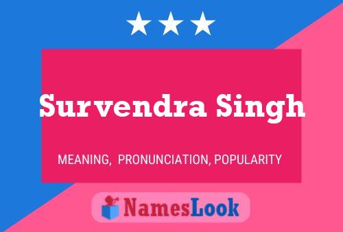 Survendra Singh பெயர் போஸ்டர்