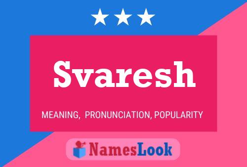 Svaresh பெயர் போஸ்டர்