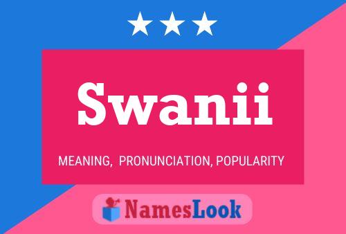 Swanii பெயர் போஸ்டர்