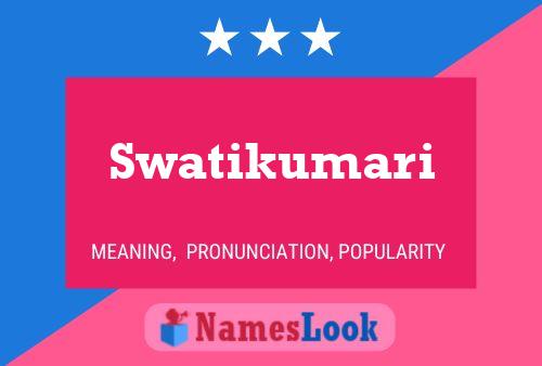 Swatikumari பெயர் போஸ்டர்