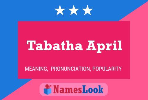 Tabatha April பெயர் போஸ்டர்