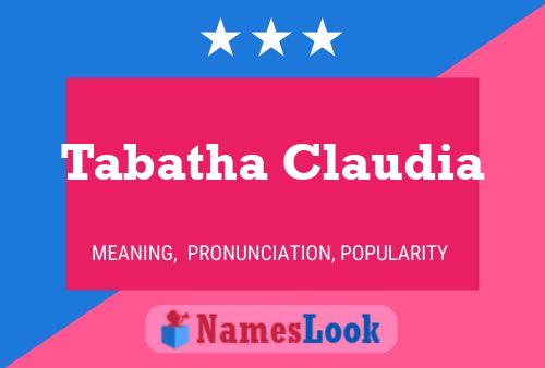 Tabatha Claudia பெயர் போஸ்டர்