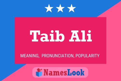 Taib Ali பெயர் போஸ்டர்