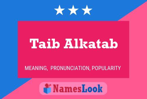 Taib Alkatab பெயர் போஸ்டர்