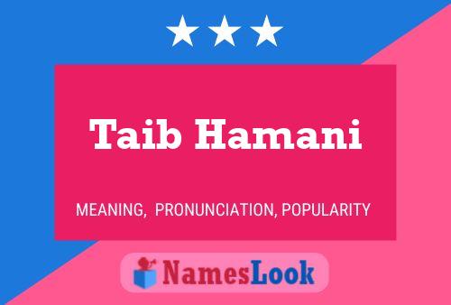 Taib Hamani பெயர் போஸ்டர்