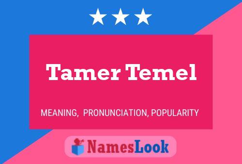 Tamer Temel பெயர் போஸ்டர்