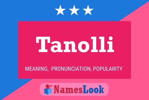 Tanolli பெயர் போஸ்டர்