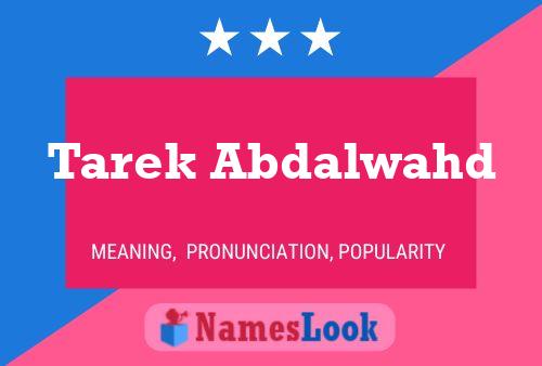 Tarek Abdalwahd பெயர் போஸ்டர்