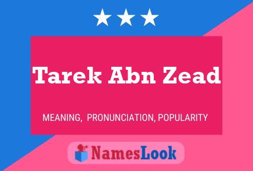 Tarek Abn Zead பெயர் போஸ்டர்