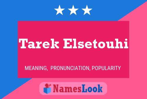 Tarek Elsetouhi பெயர் போஸ்டர்