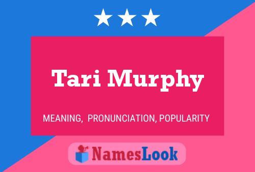 Tari Murphy பெயர் போஸ்டர்