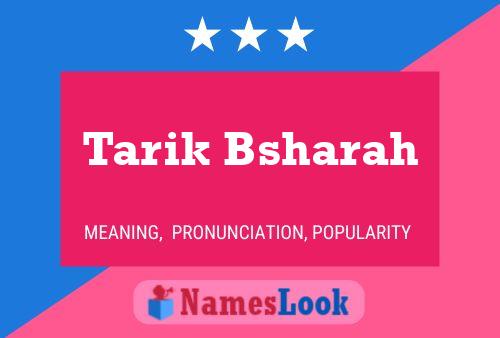 Tarik Bsharah பெயர் போஸ்டர்