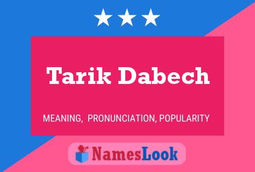 Tarik Dabech பெயர் போஸ்டர்