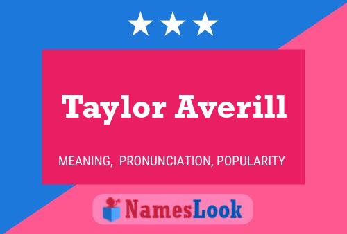 Taylor Averill பெயர் போஸ்டர்