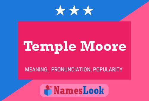 Temple Moore பெயர் போஸ்டர்