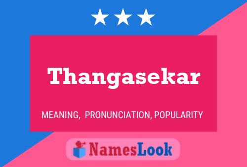 Thangasekar பெயர் போஸ்டர்