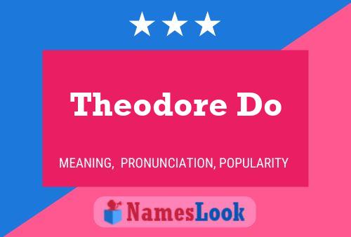 Theodore Do பெயர் போஸ்டர்