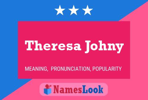 Theresa Johny பெயர் போஸ்டர்