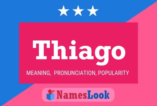 Thiago பெயர் போஸ்டர்