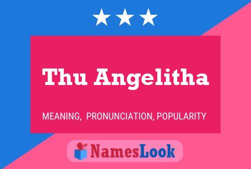 Thu Angelitha பெயர் போஸ்டர்