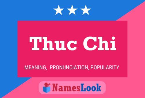 Thuc Chi பெயர் போஸ்டர்