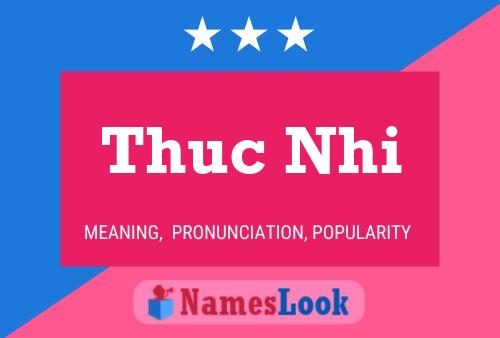 Thuc Nhi பெயர் போஸ்டர்