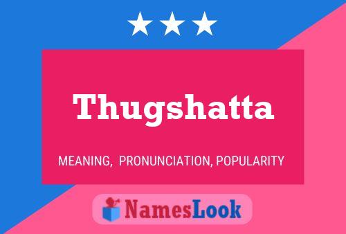 Thugshatta பெயர் போஸ்டர்