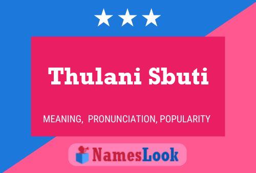 Thulani Sbuti பெயர் போஸ்டர்